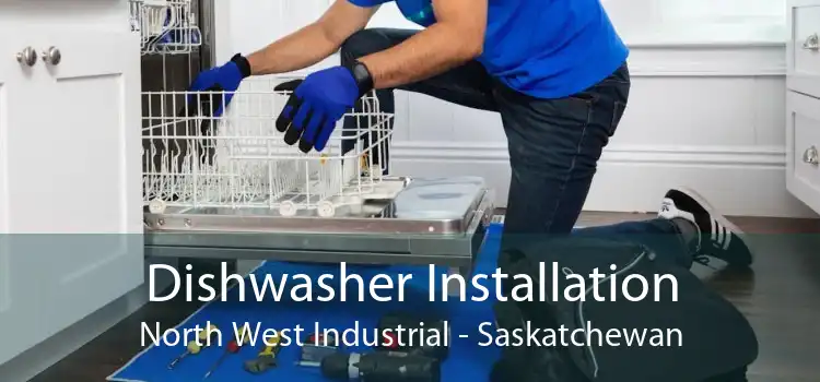 Dishwasher Installation North West Industrial - Saskatchewan
