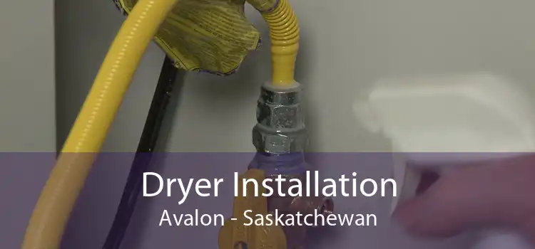 Dryer Installation Avalon - Saskatchewan