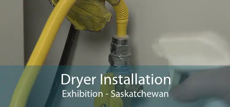 Dryer Installation Exhibition - Saskatchewan