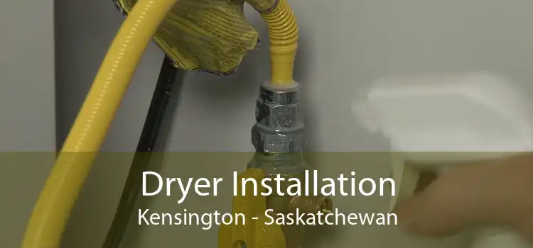 Dryer Installation Kensington - Saskatchewan