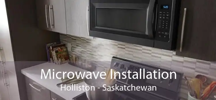 Microwave Installation Holliston - Saskatchewan