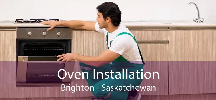 Oven Installation Brighton - Saskatchewan