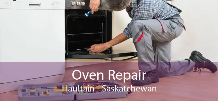 Oven Repair Haultain - Saskatchewan