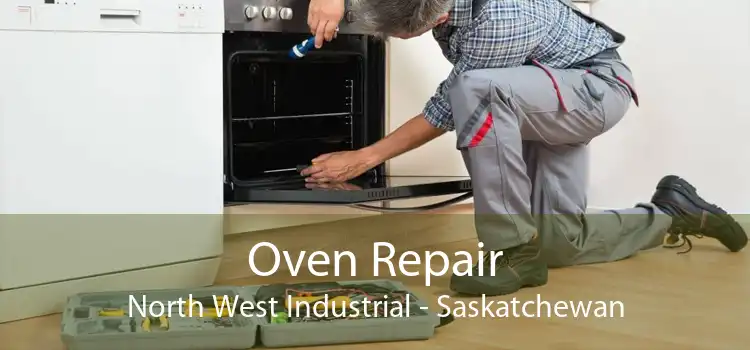 Oven Repair North West Industrial - Saskatchewan