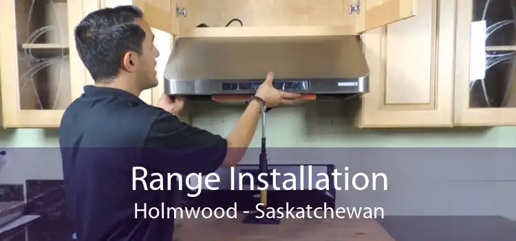 Range Installation Holmwood - Saskatchewan