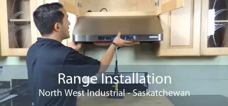 Range Installation North West Industrial - Saskatchewan