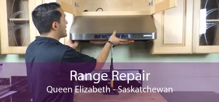 Range Repair Queen Elizabeth - Saskatchewan
