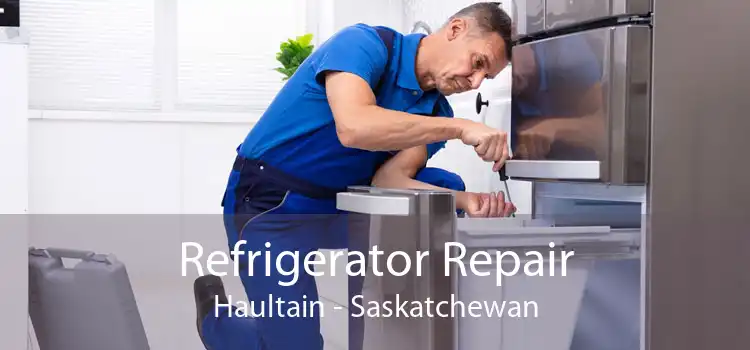 Refrigerator Repair Haultain - Saskatchewan