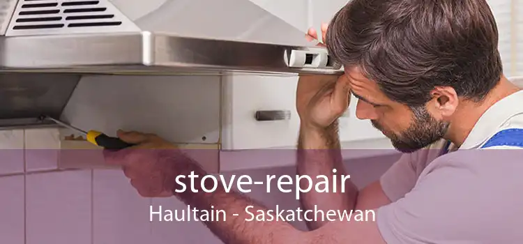 stove-repair Haultain - Saskatchewan