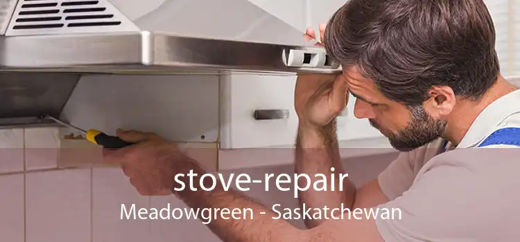 stove-repair Meadowgreen - Saskatchewan