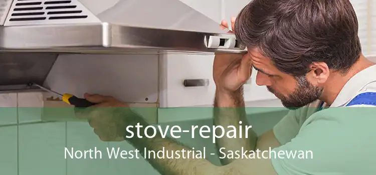 stove-repair North West Industrial - Saskatchewan